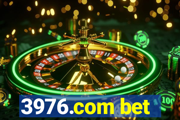 3976.com bet